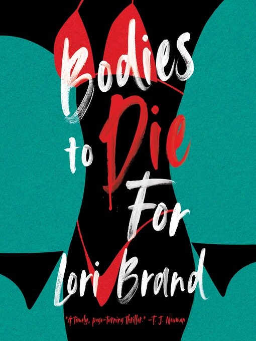 Title details for Bodies to Die For by Lori Brand - Wait list